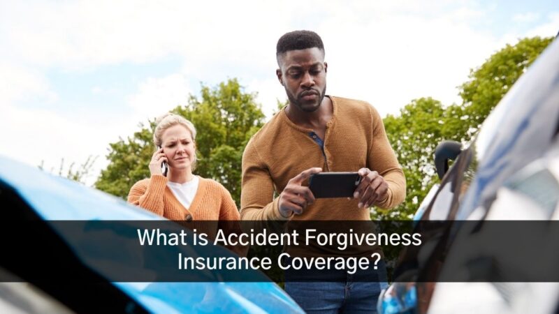 What Is Accident Forgiveness Coverage?